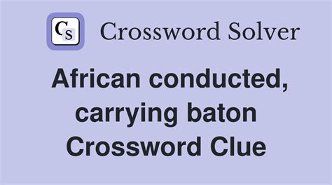 baton crossword|Baton